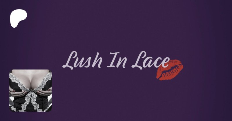Lush lush